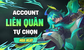 ACC LIÊN QUÂN TỰ CHỌN SIÊU VIP